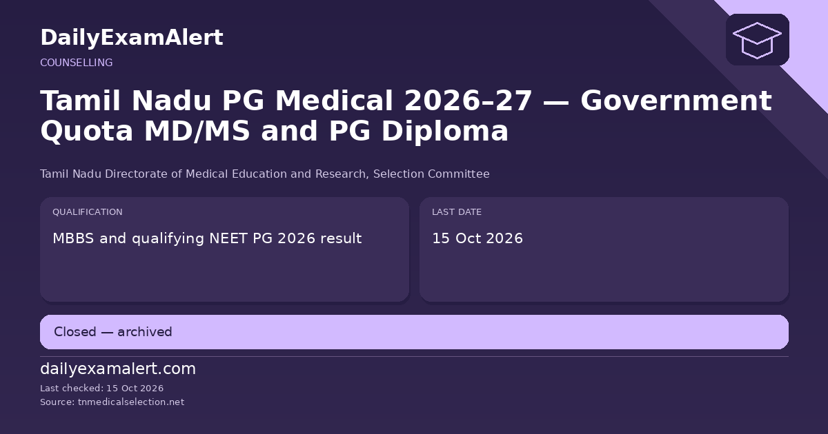 Tamil Nadu PG Medical 2026–27 — Government Quota MD/MS and PG Diploma — counselling summary