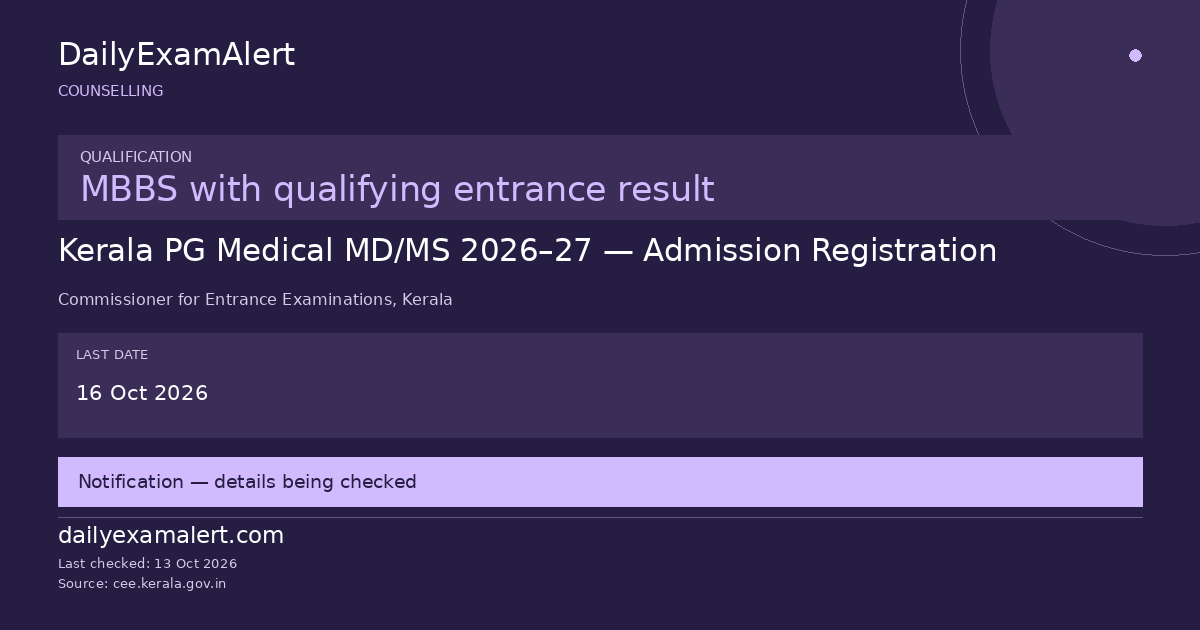 Kerala PG Medical MD/MS 2026–27 — Admission Registration — counselling summary