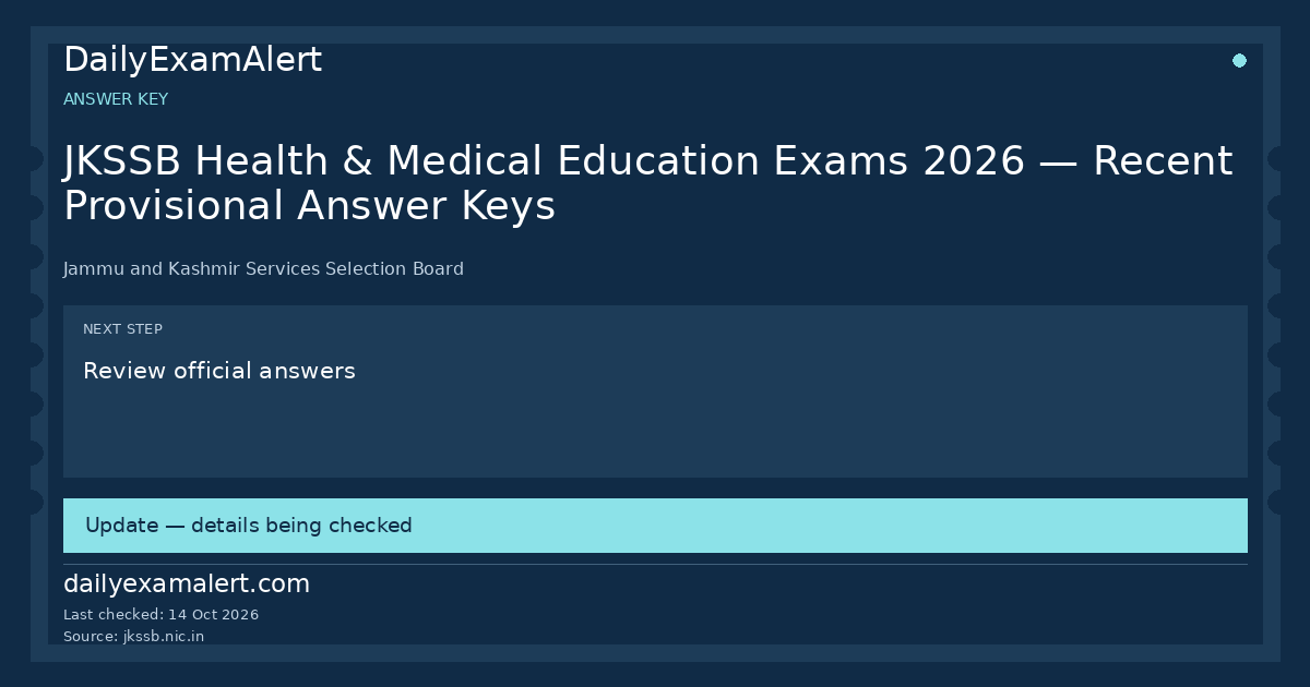 JKSSB Health & Medical Education Exams 2026 — Recent Provisional Answer Keys — answer key summary