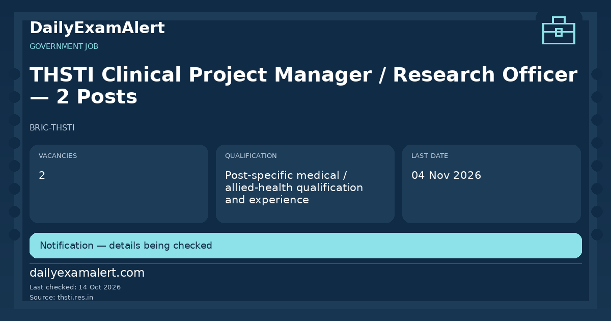 THSTI Clinical Project Manager / Research Officer — 2 Posts — government job summary