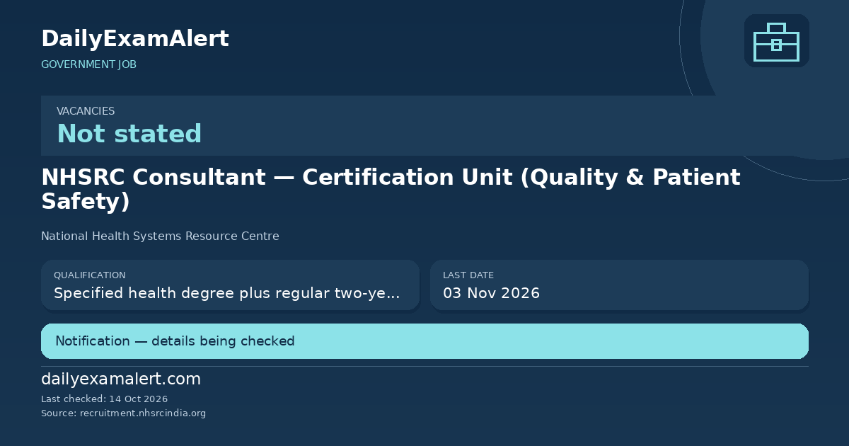 NHSRC Consultant — Certification Unit (Quality & Patient Safety) — government job summary