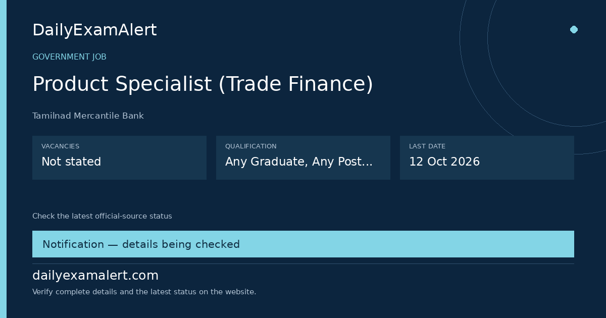 Product Specialist (Trade Finance) — government job summary