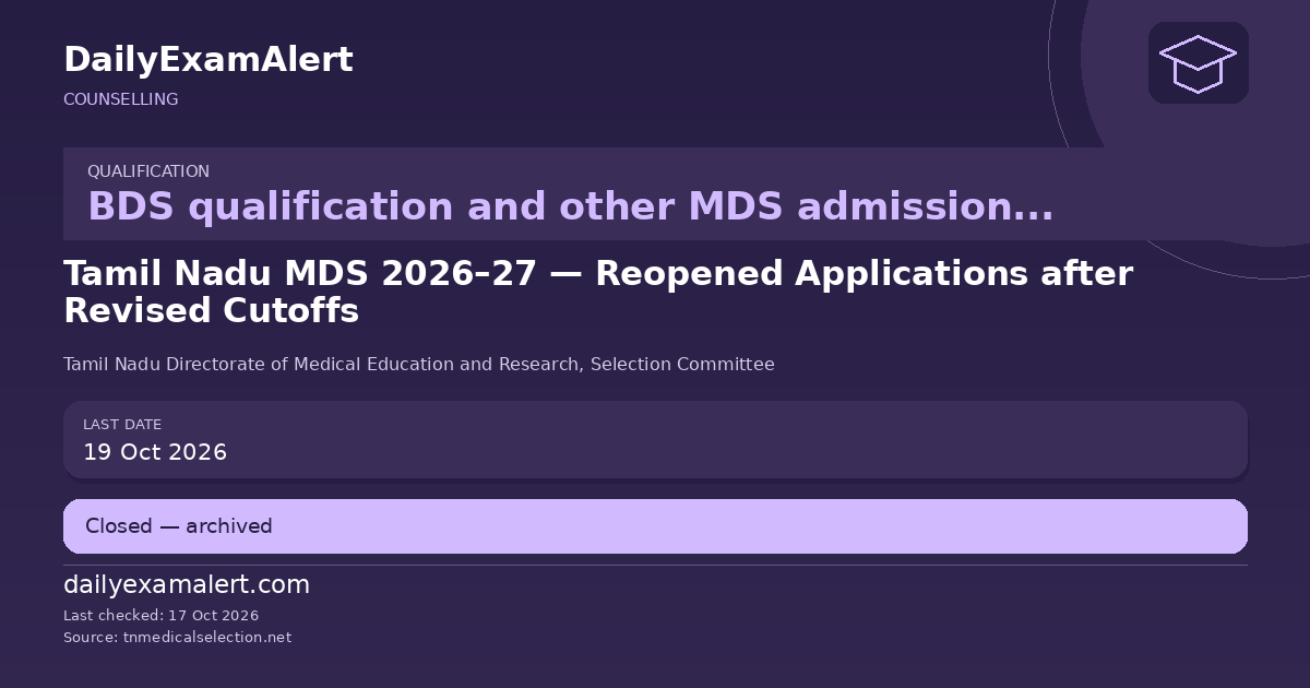 Tamil Nadu MDS 2026–27 — Reopened Applications after Revised Cutoffs — counselling summary
