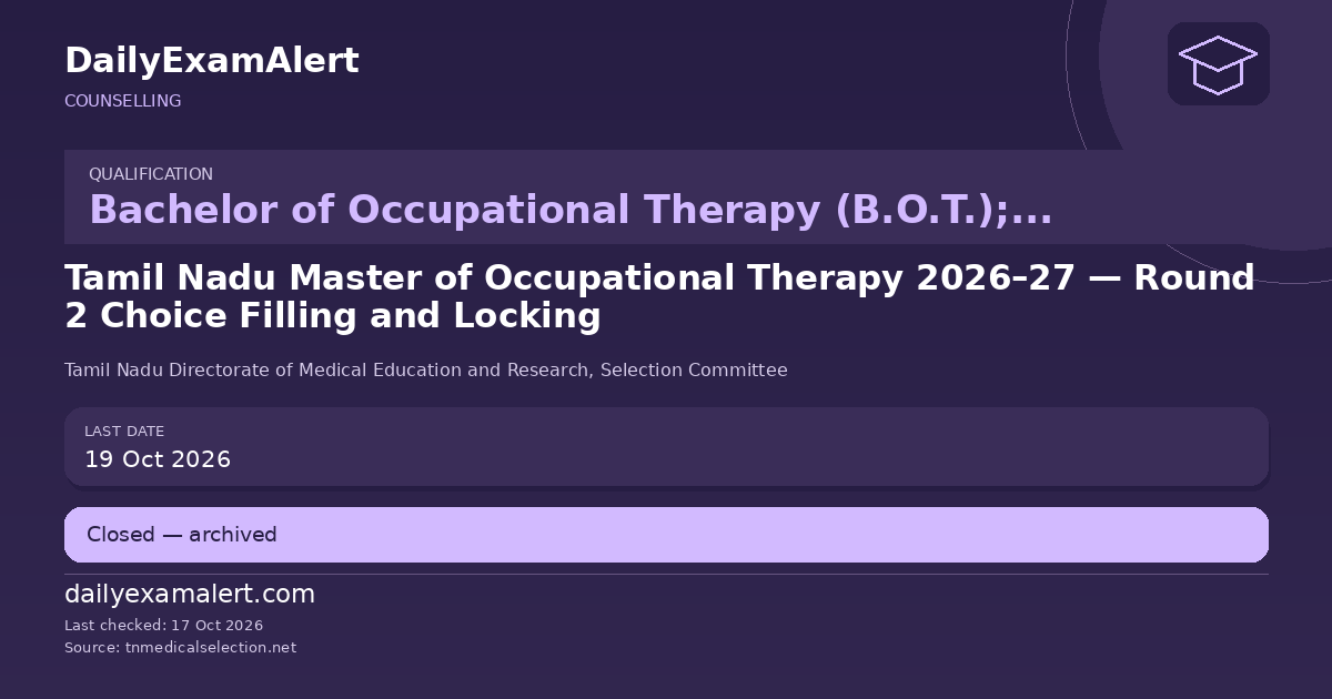 Tamil Nadu Master of Occupational Therapy 2026–27 — Round 2 Choice Filling and Locking — counselling summary