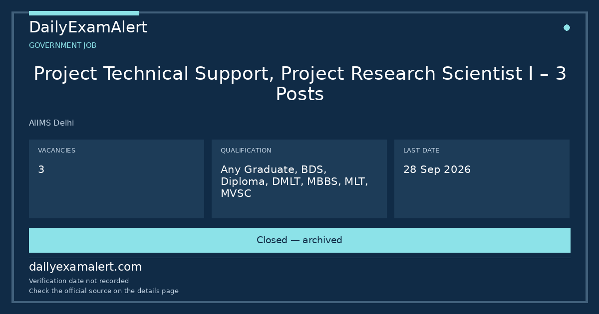 Project Technical Support, Project Research Scientist I – 3 Posts — government job summary