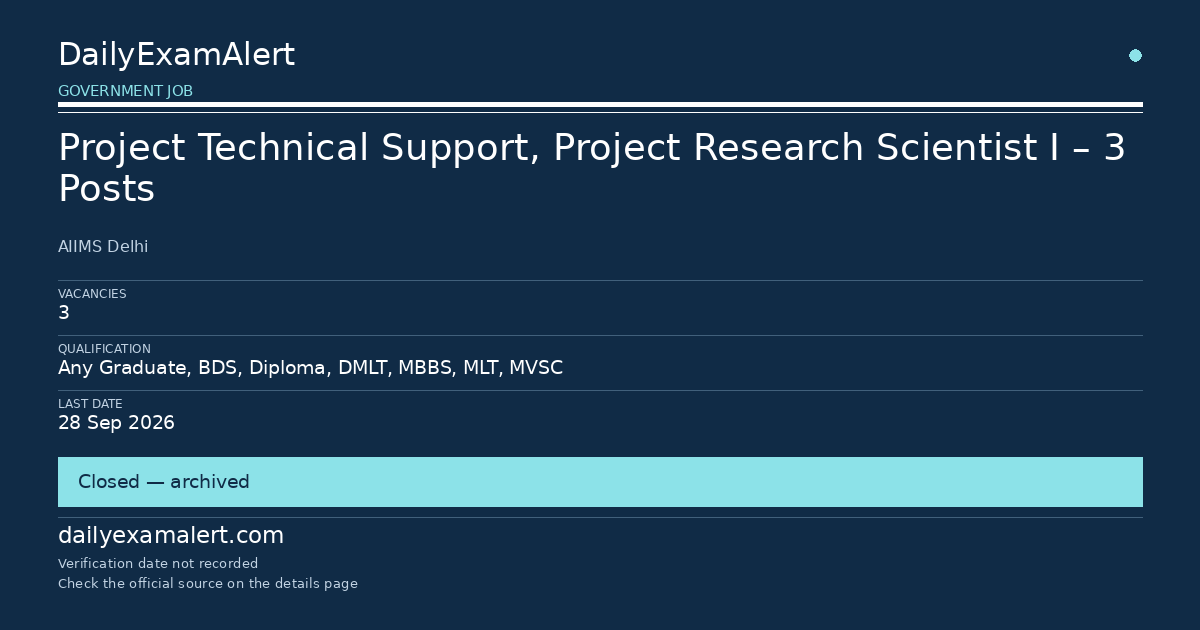 Project Technical Support, Project Research Scientist I – 3 Posts — government job summary