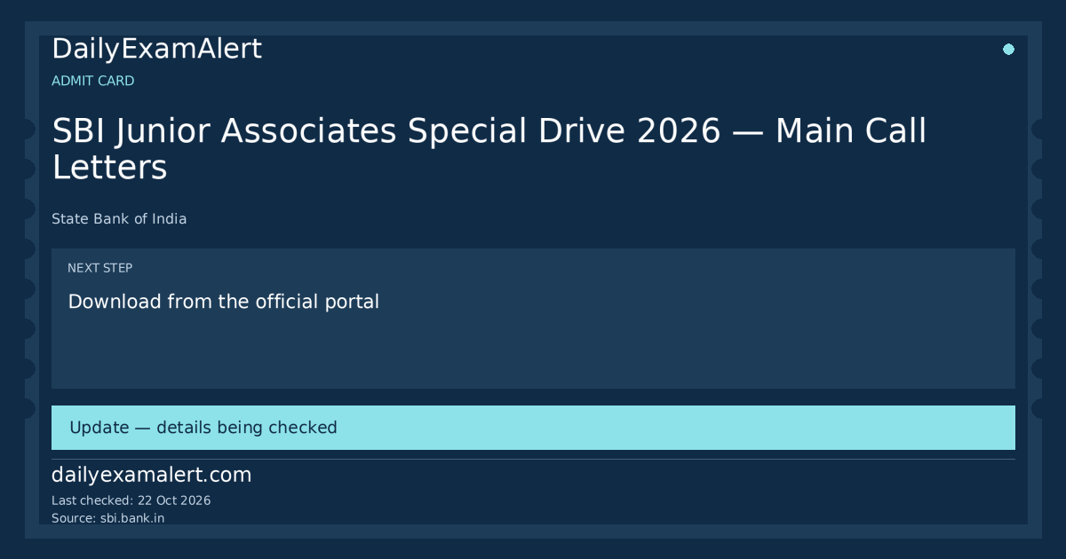 SBI Junior Associates Special Drive 2026 — Main Call Letters — admit card summary