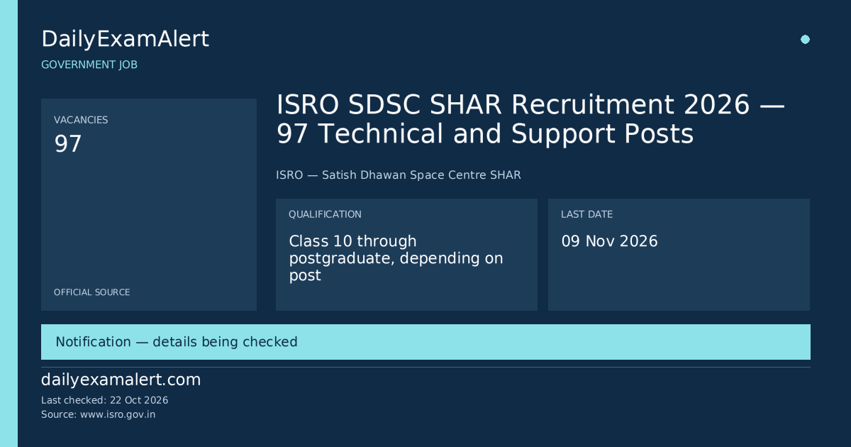 ISRO SDSC SHAR Recruitment 2026 — 97 Technical and Support Posts — government job summary