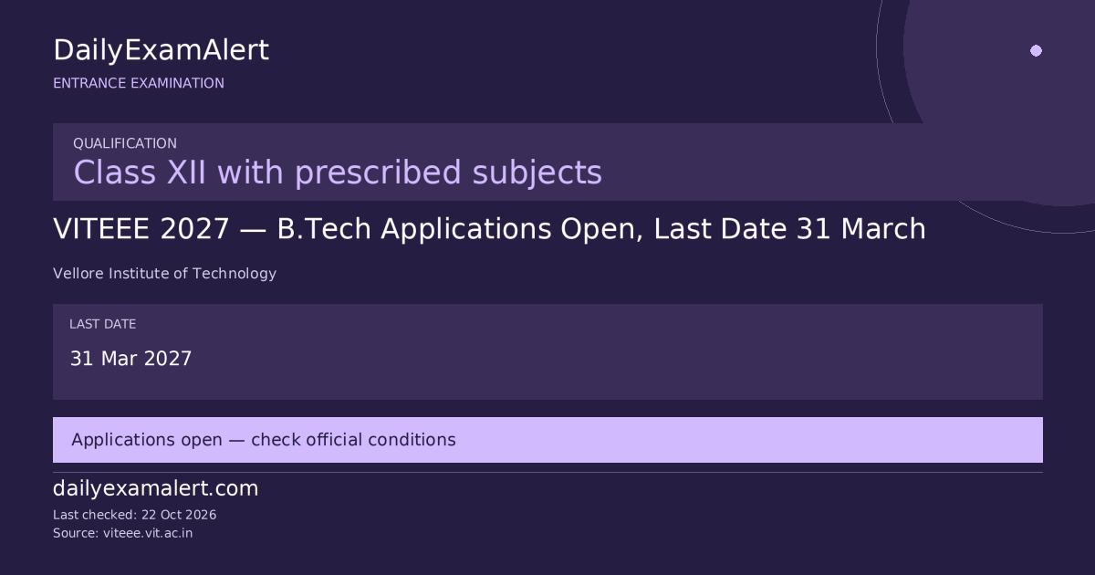 VITEEE 2027 — B.Tech Applications Open, Last Date 31 March — entrance examination summary