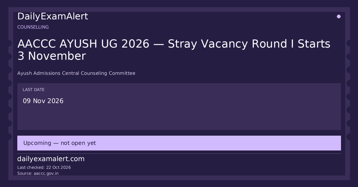 AACCC AYUSH UG 2026 — Stray Vacancy Round I Starts 3 November — counselling summary