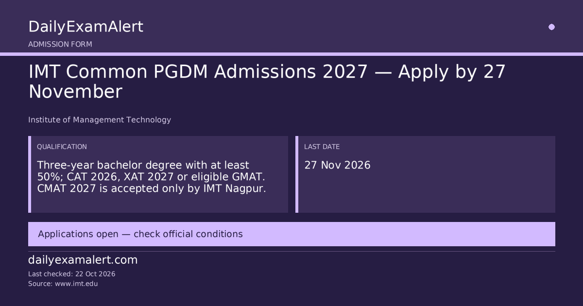 IMT Common PGDM Admissions 2027 — Apply by 27 November — admission form summary