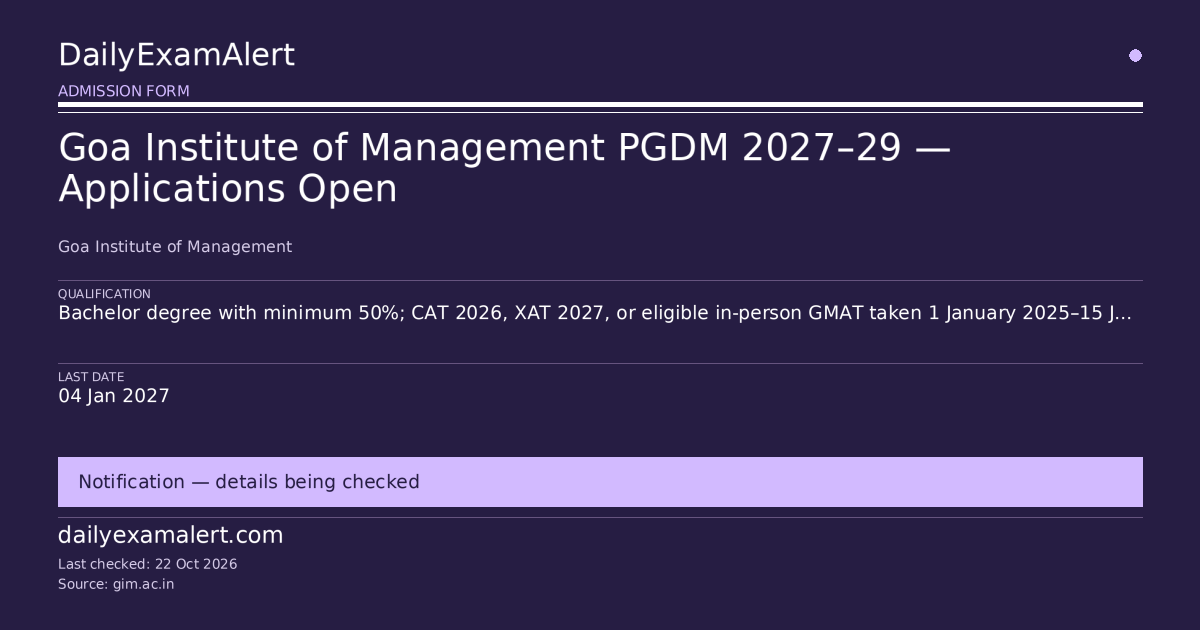 Goa Institute of Management PGDM 2027–29 — Applications Open — admission form summary
