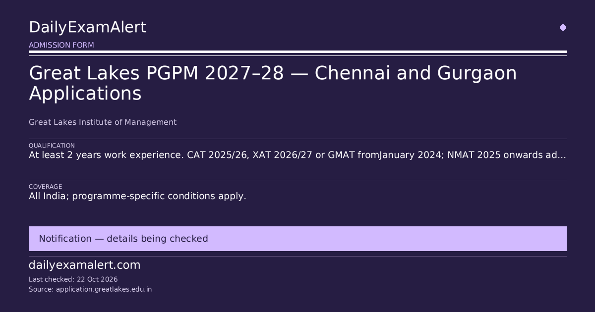 Great Lakes PGPM 2027–28 — Chennai and Gurgaon Applications — admission form summary