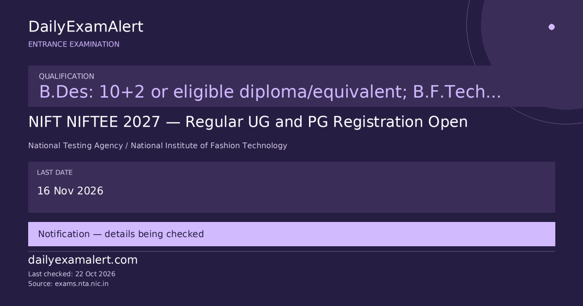 NIFT NIFTEE 2027 — Regular UG and PG Registration Open — entrance examination summary
