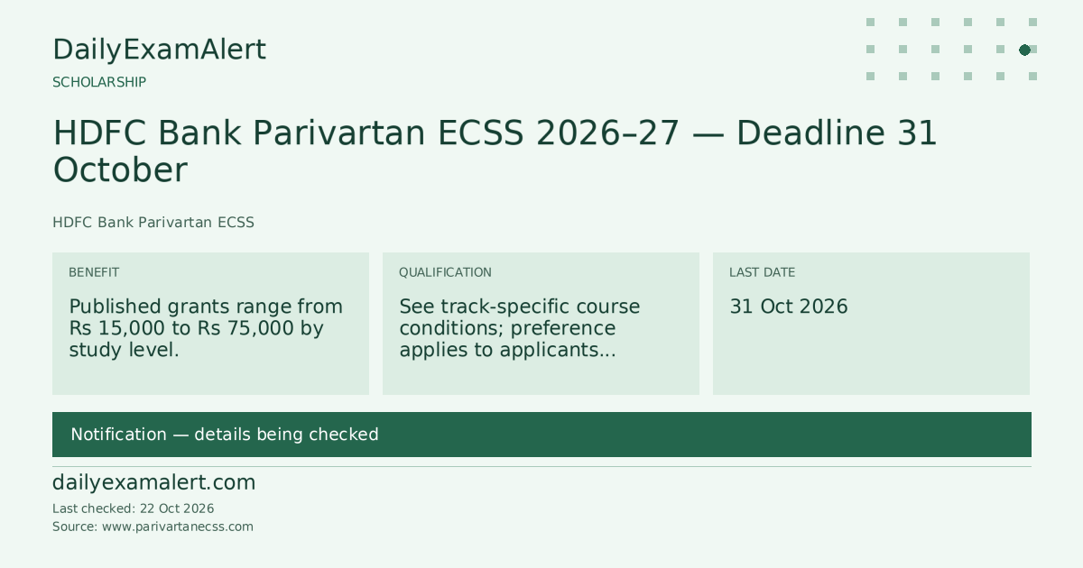 HDFC Bank Parivartan ECSS 2026–27 — Deadline 31 October — scholarship summary