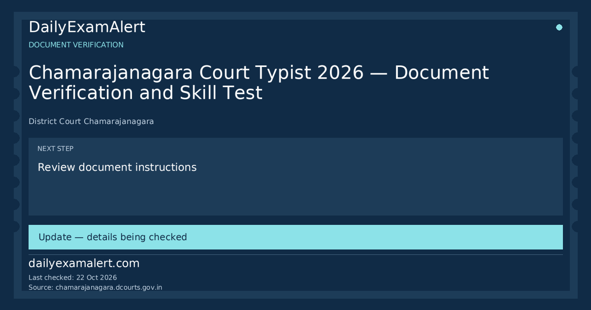 Chamarajanagara Court Typist 2026 — Document Verification and Skill Test — document verification summary