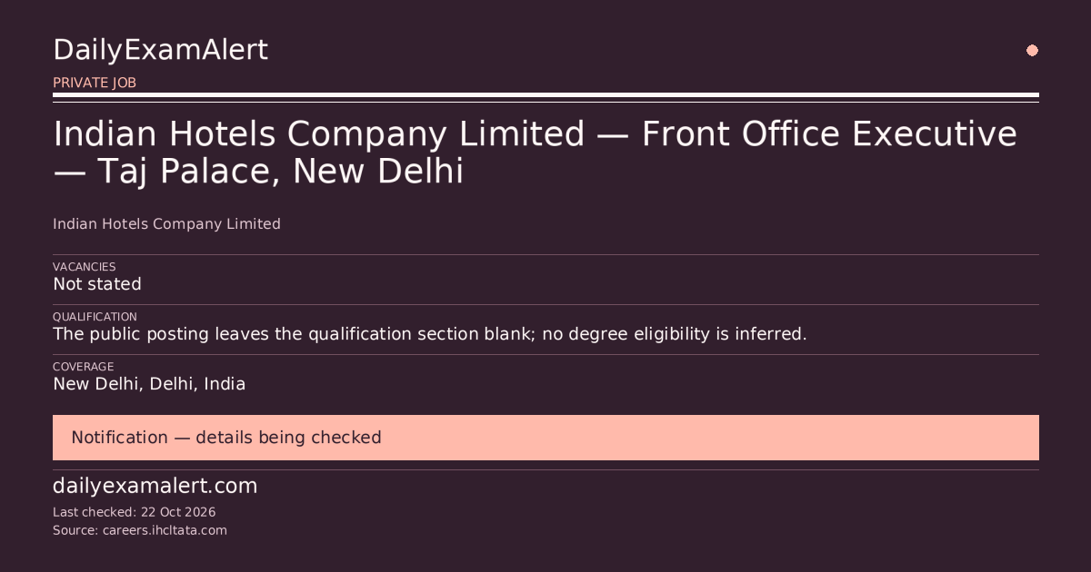 Indian Hotels Company Limited — Front Office Executive — Taj Palace, New Delhi — private job summary