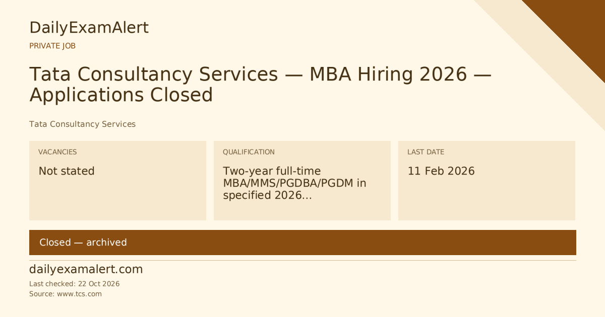 Tata Consultancy Services — MBA Hiring 2026 — Applications Closed — private job summary