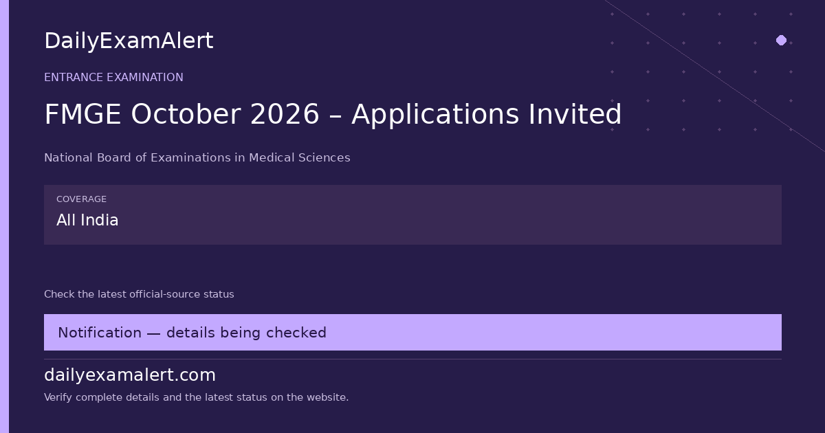 FMGE October 2026 – Applications Invited — entrance examination summary