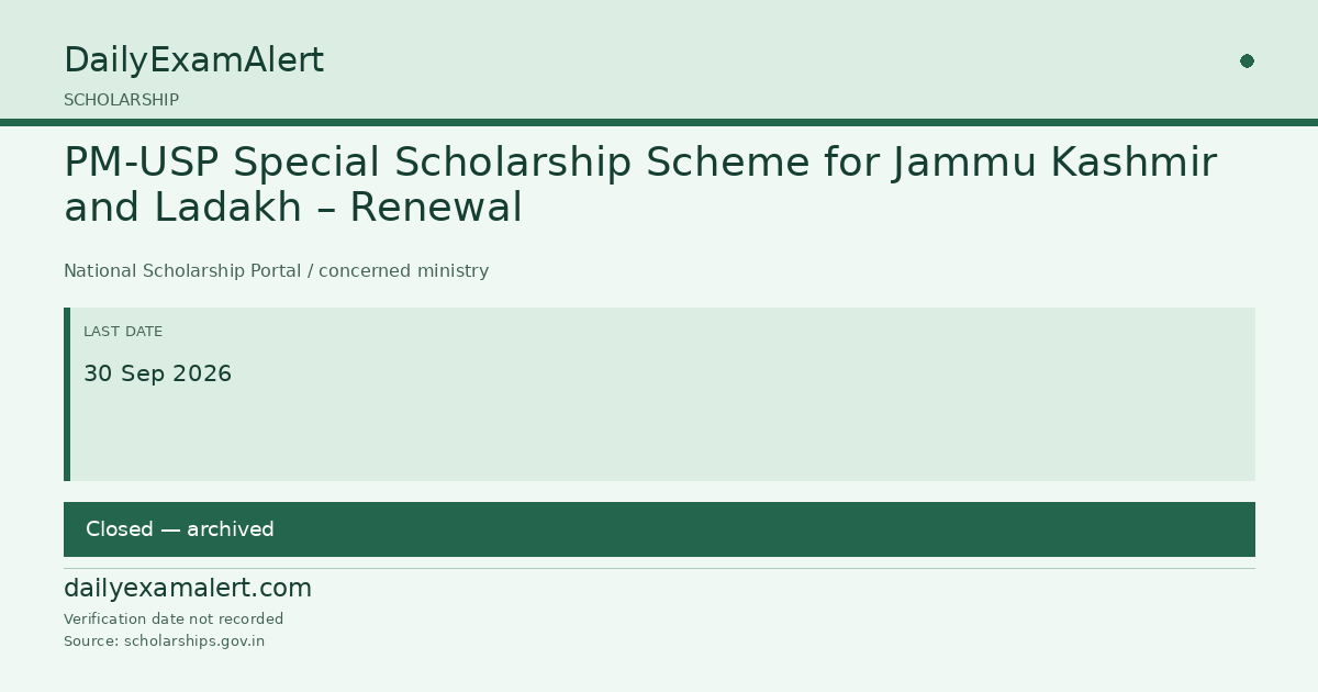 PM-USP Special Scholarship Scheme for Jammu Kashmir and Ladakh – Renewal — scholarship summary