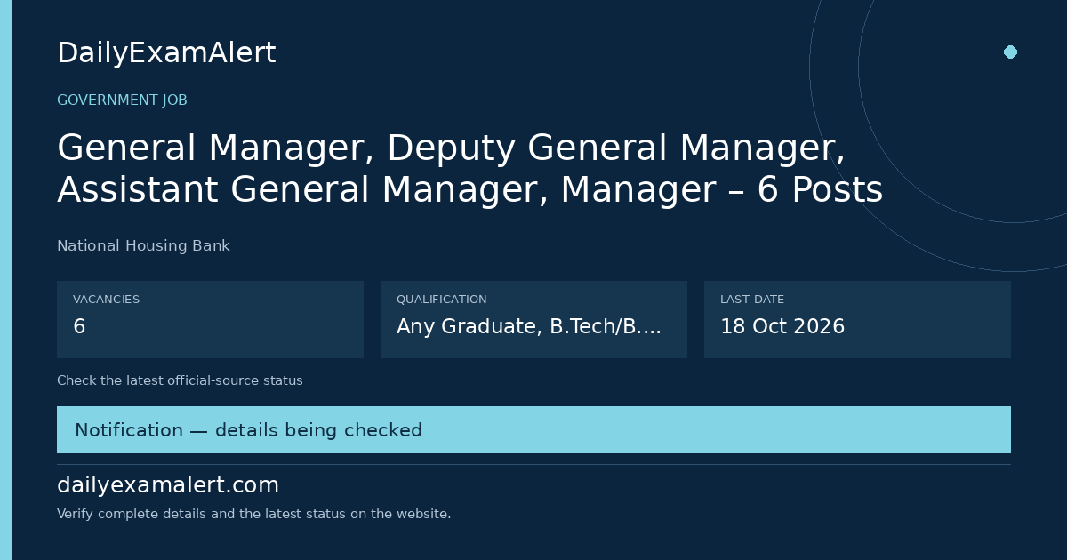 General Manager, Deputy General Manager, Assistant General Manager, Manager – 6 Posts — government job summary