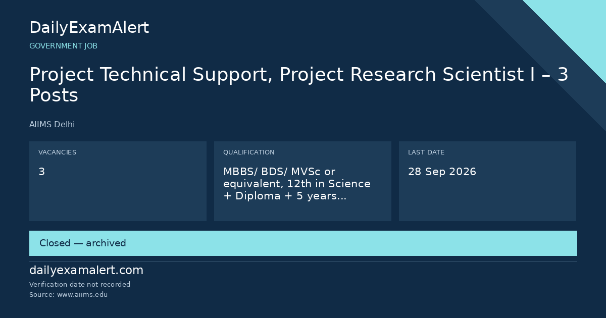 Project Technical Support, Project Research Scientist I – 3 Posts — government job summary