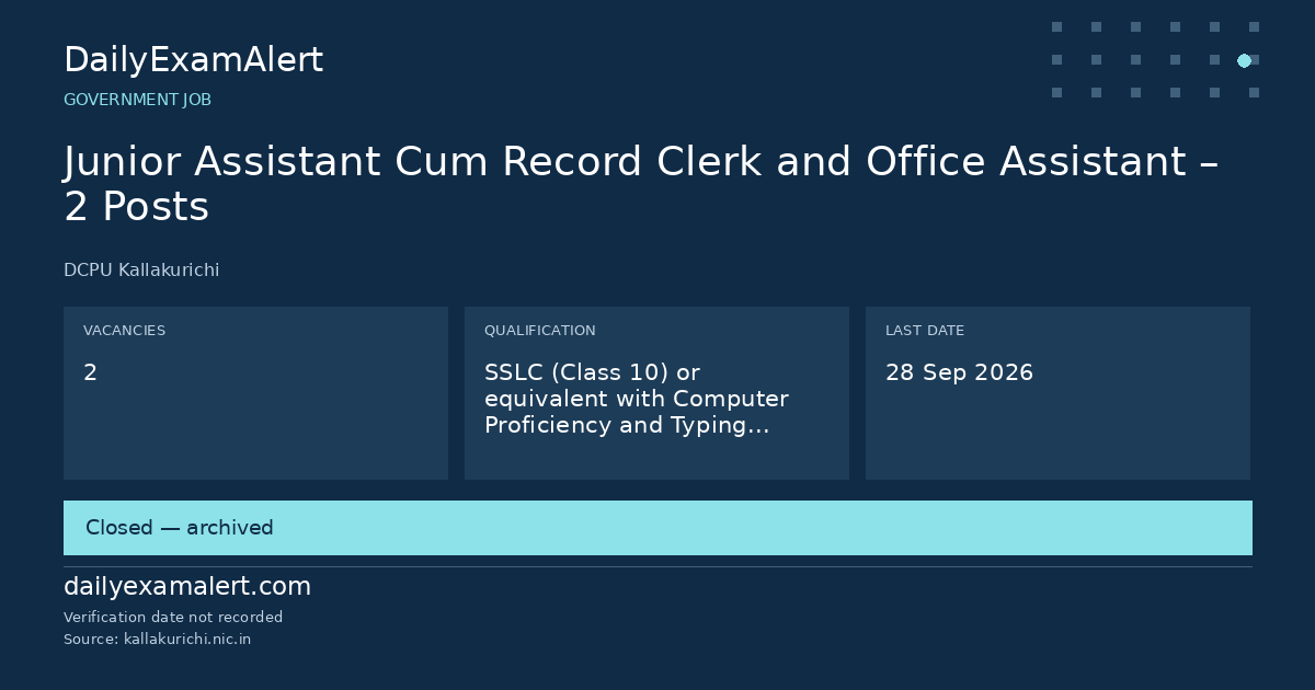Junior Assistant Cum Record Clerk and Office Assistant – 2 Posts — government job summary