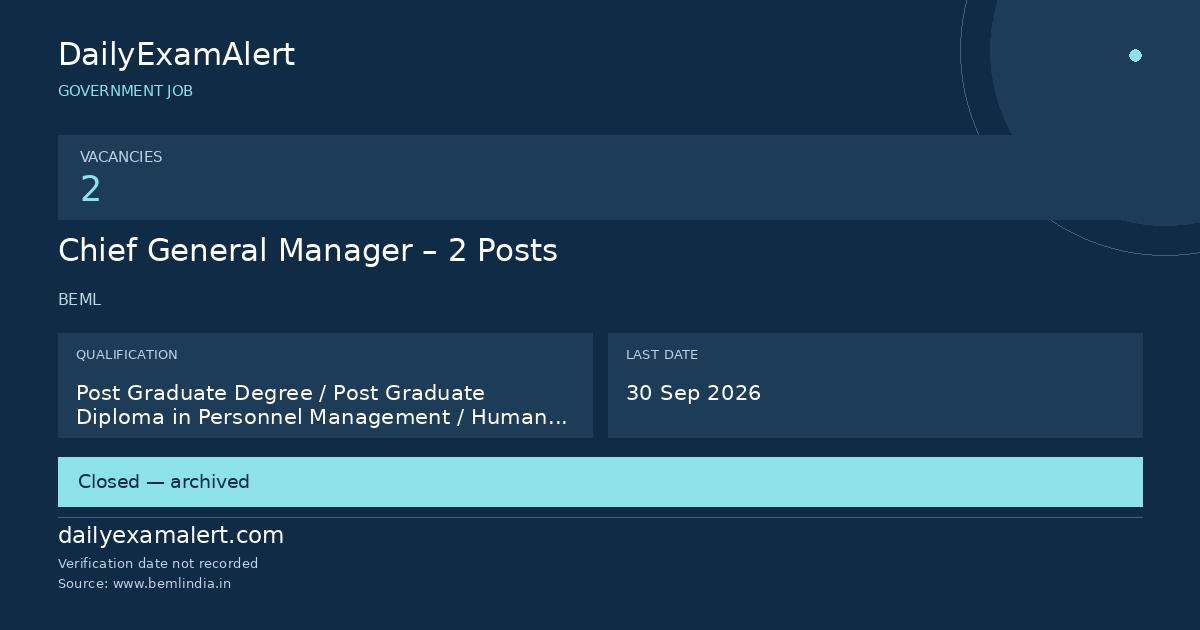Chief General Manager – 2 Posts — government job summary