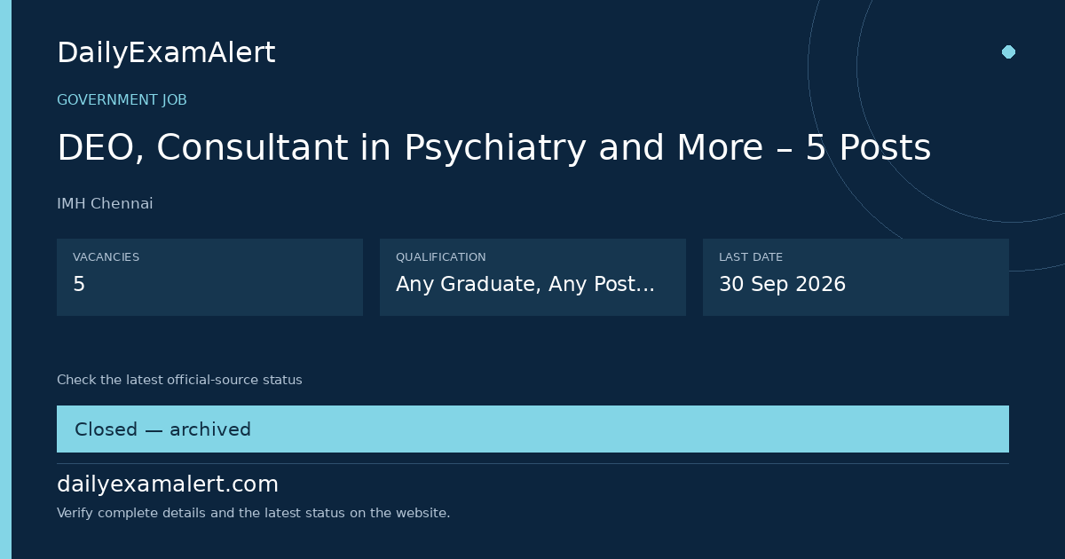 DEO, Consultant in Psychiatry and More – 5 Posts — government job summary