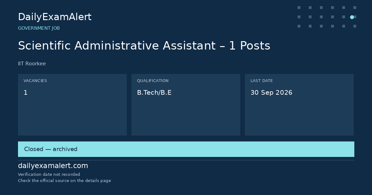 Scientific Administrative Assistant – 1 Posts — government job summary