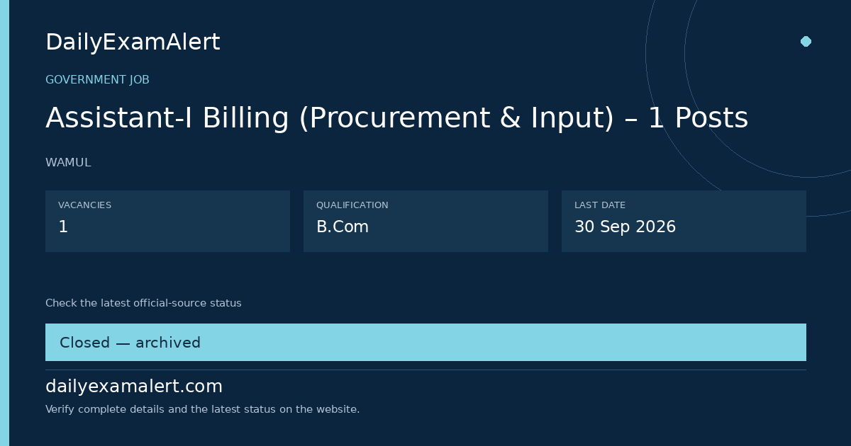 Assistant-I Billing (Procurement & Input) – 1 Posts — government job summary