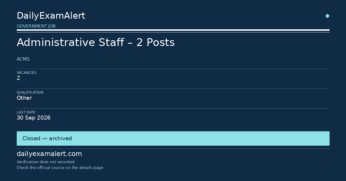 Administrative Staff – 2 Posts — government job summary