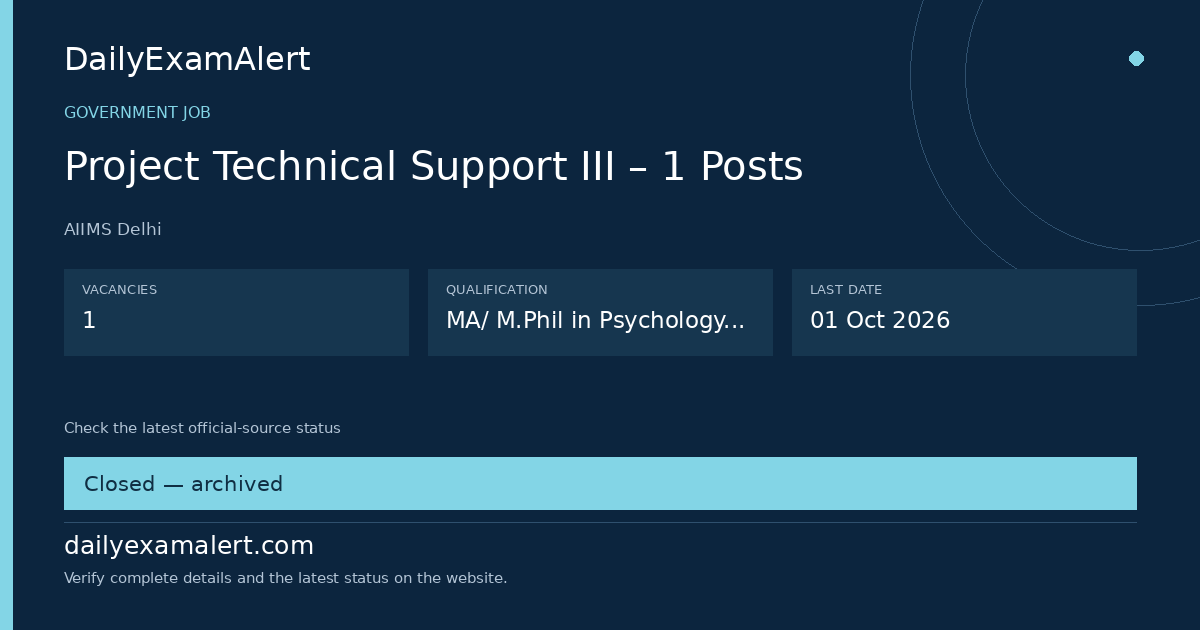 Project Technical Support III – 1 Posts — government job summary